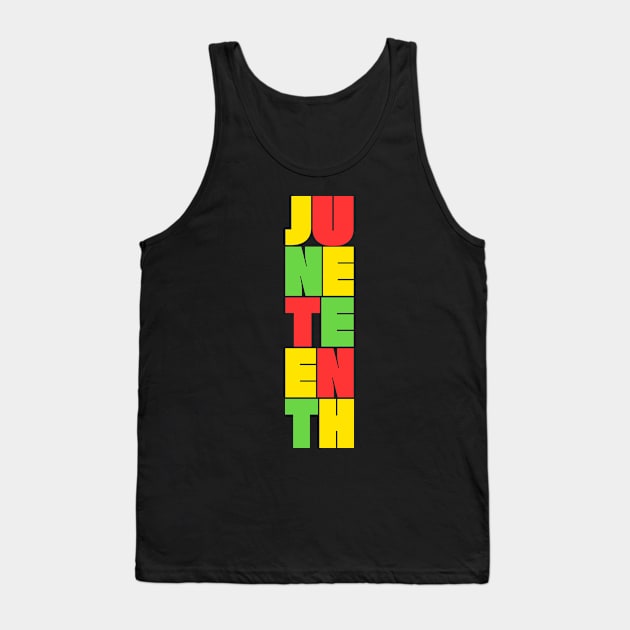 Juneteenth - Typography Design Tank Top by DankFutura